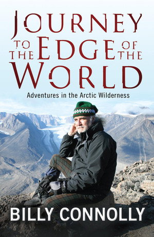 Billy Connolly: Journey to the Edge of the World poszter