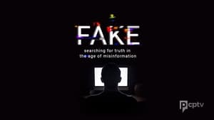 Fake: Searching for Truth in the Age of Misinformation háttérkép