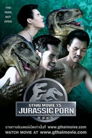 GThai Movie 15: Jurassic Porn