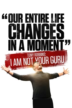 Tony Robbins: I Am Not Your Guru poszter
