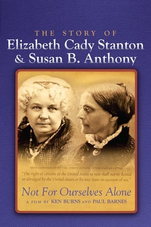 Not for Ourselves Alone: The Story of Elizabeth Cady Stanton & Susan B. Anthony poszter