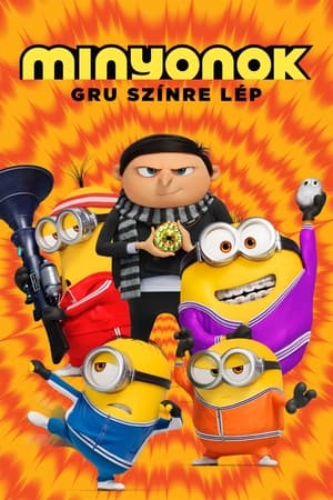 Minyonok: Gru színre lép