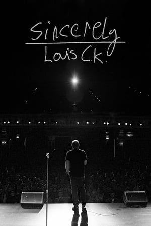 Sincerely Louis C.K.