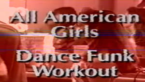 The All American Girls Dance Funk Workout háttérkép