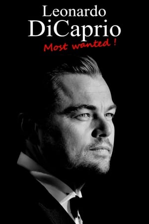 Leonardo DiCaprio: Most Wanted! poszter