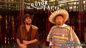 The Quick and the Taco 1. évad Ep.5 5. epizód