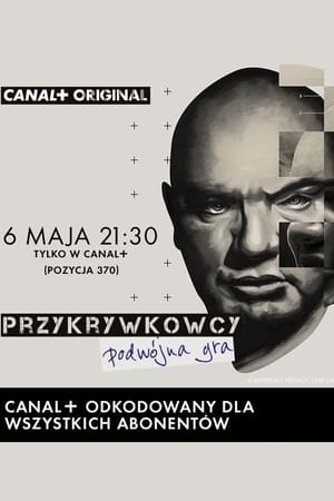 Przykrywkowcy. Podwójna gra