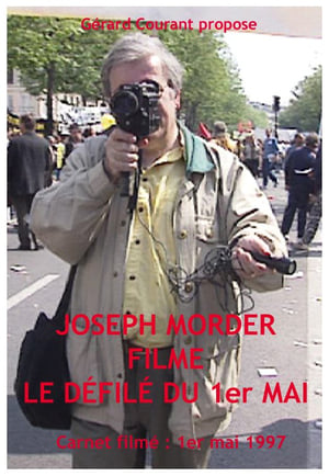 Joseph Morder filme le défilé du Premier Mai poszter