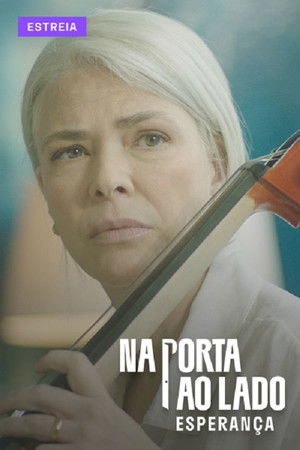 Na Porta ao Lado: Esperança poszter
