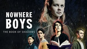 Nowhere Boys: The Book of Shadows háttérkép