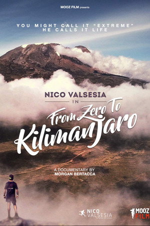From Zero to Kilimanjaro poszter