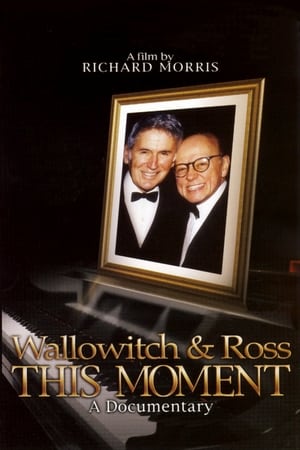 Wallowitch & Ross: This Moment poszter