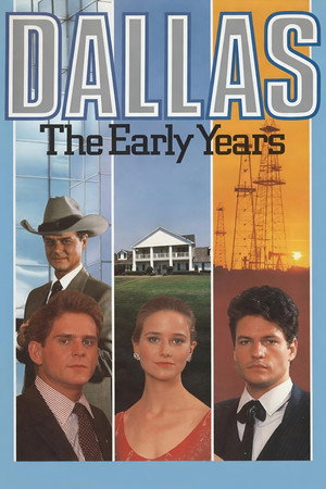 Dallas: The Early Years poszter