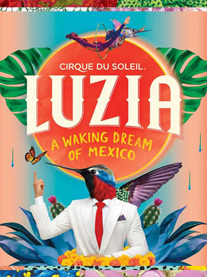 Cirque du Soleil :  Luzia poszter