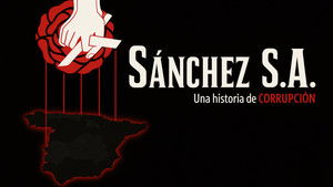 Sánchez S.A. Una historia de corrupción háttérkép