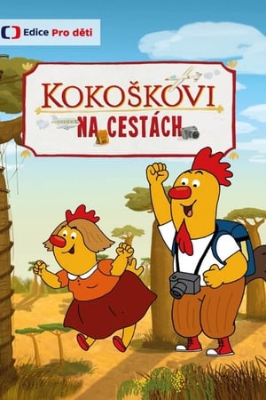 Kokoškovi na cestách