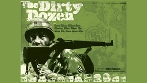 Armed and Deadly: The Making of 'The Dirty Dozen' háttérkép