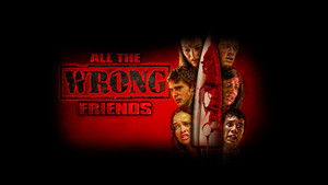 All the Wrong Friends háttérkép