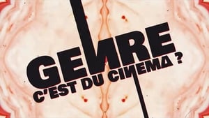 Genre c'est du Cinéma ? háttérkép