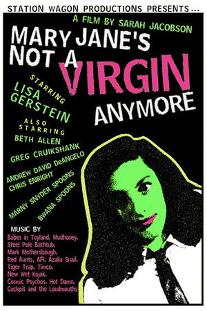 Mary Jane's Not a Virgin Anymore poszter