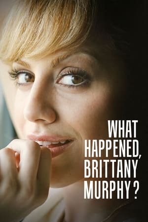 Mi történt, Brittany Murphy? poszter