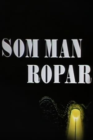 Som man ropar