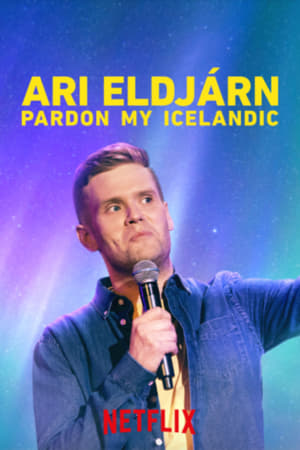 Ari Eldjárn: Pardon My Icelandic poszter