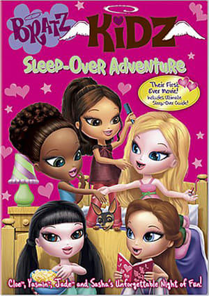 Bratz Kidz: Sleep-Over Adventure poszter