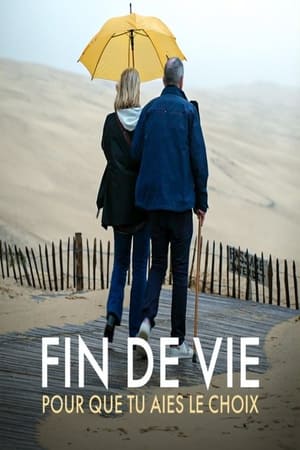 Fin de vie : pour que tu aies le choix poszter