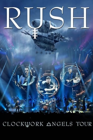 Rush - Clockwork Angels Tour