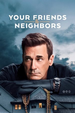 Your Friends & Neighbors poszter