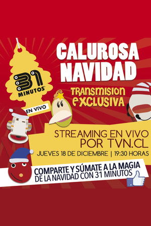 31 Minutos: Calurosa Navidad (En Vivo) poszter