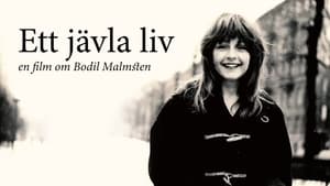 Ett jävla liv – En film om Bodil Malmsten háttérkép