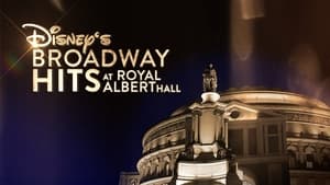 Disney's Broadway Hits at London's Royal Albert Hall háttérkép