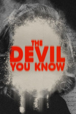 The Devil You Know poszter