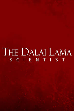 The Dalai Lama: Scientist poszter