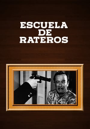 Escuela de rateros poszter