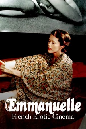 « Emmanuelle » : la plus longue caresse du cinéma français poszter