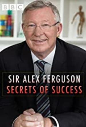 Sir Alex Ferguson: Secrets of Success poszter