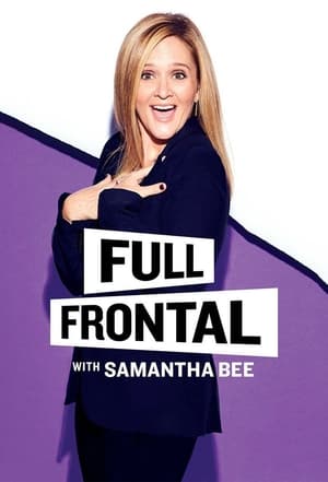 Full Frontal with Samantha Bee poszter