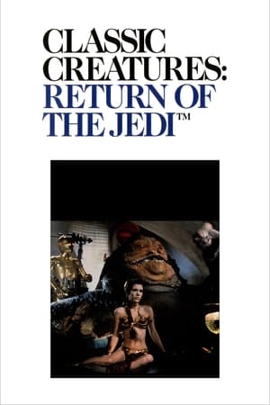 Classic Creatures: Return of the Jedi poszter