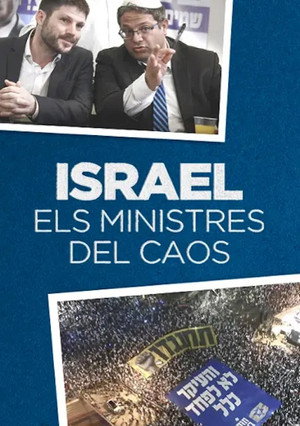 Israël, les ministres du chaos poszter