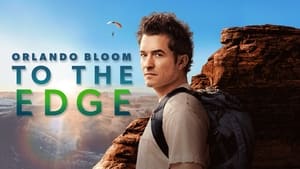 Orlando Bloom: To the Edge kép