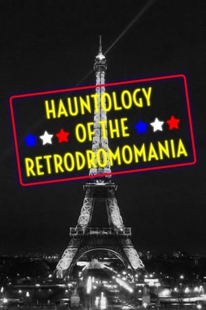 Hauntology of the Retrodromomania poszter