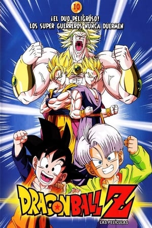 Dragon Ball Z Mozifilm 10 - A Veszélyes Páros!! A Szuper Saiya-jinek nem pihenhetnek poszter