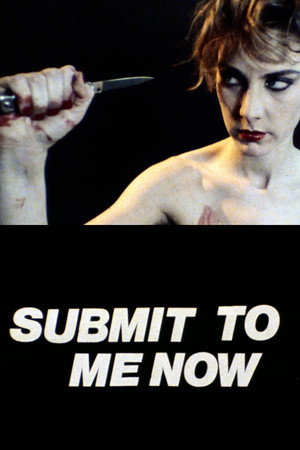 Submit to Me Now poszter