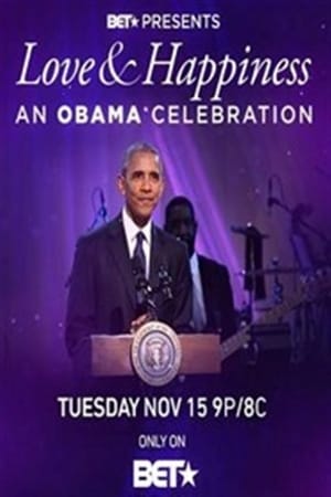 BET Presents Love & Happiness: An Obama Celebration poszter