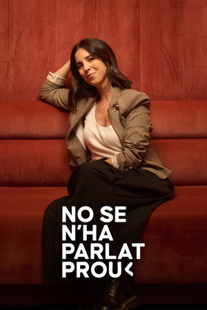 No se n'ha parlat prou poszter