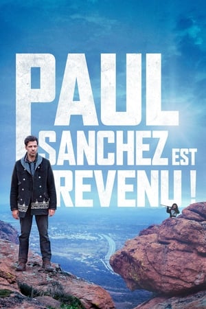 Paul Sanchez est revenu ! poszter