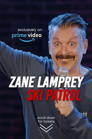 Zane Lamprey: Ski Patrol poszter